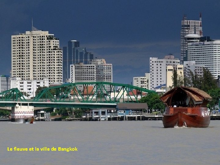 Le fleuve et la ville de Bangkok 