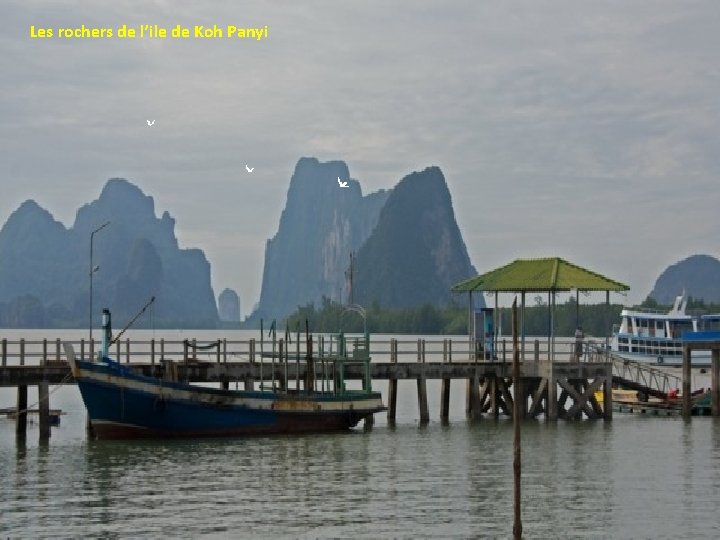 Les rochers de l’ile de Koh Panyi 