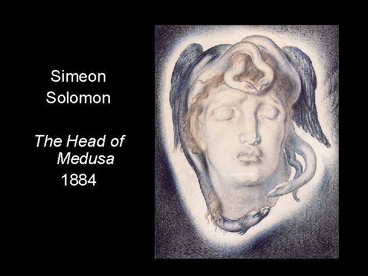 Simeon Solomon The Head of Medusa 1884 