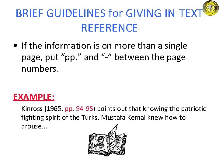 BRIEF GUIDELINES for GIVING IN-TEXT REFERENCE • If the information is on more than