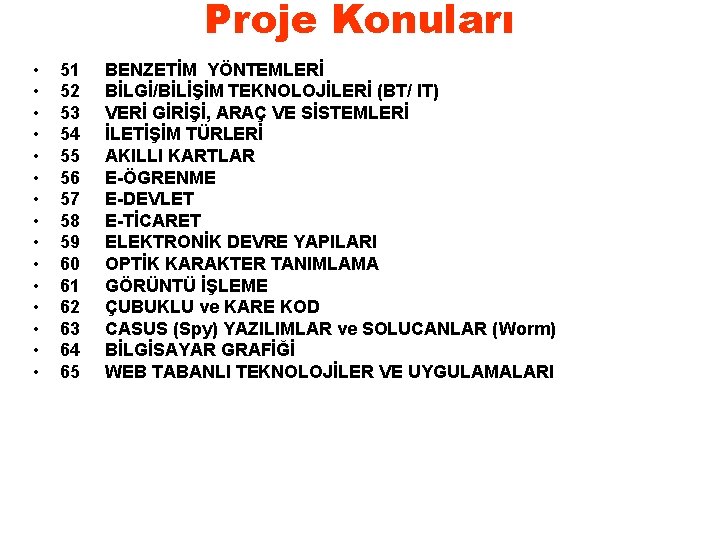 Proje Konuları • • • • 51 52 53 54 55 56 57 58