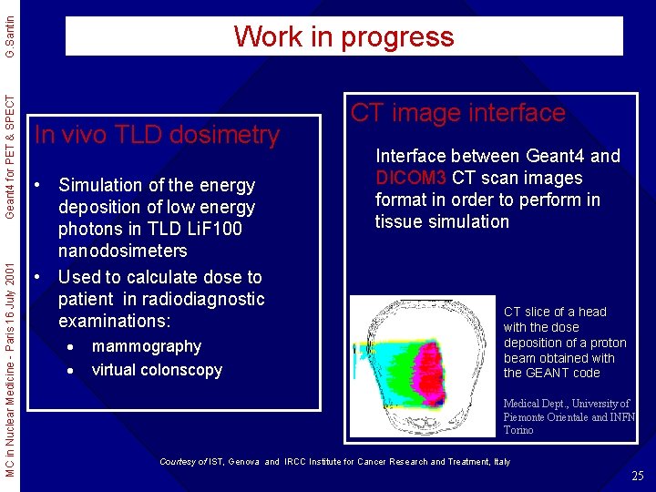 G. Santin Geant 4 for PET & SPECT MC in Nuclear Medicine - Paris