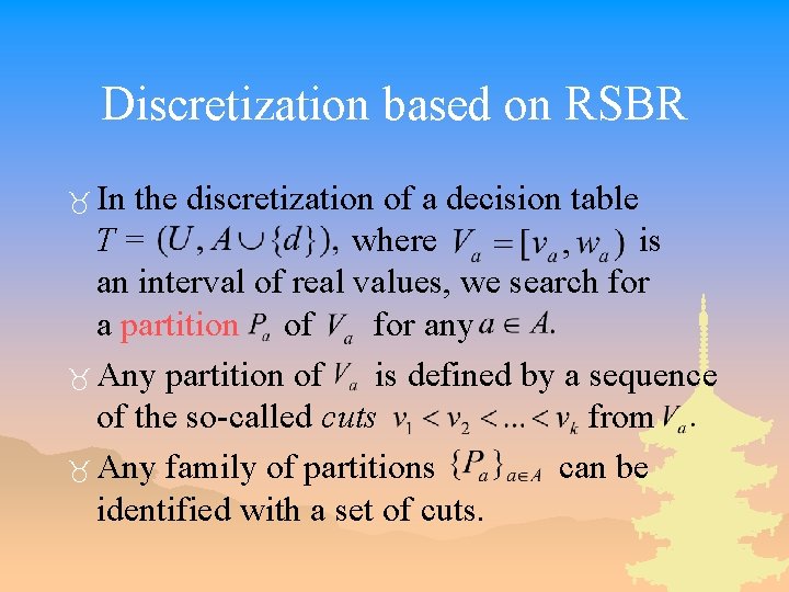 Discretization based on RSBR _ In the discretization of a decision table T= where