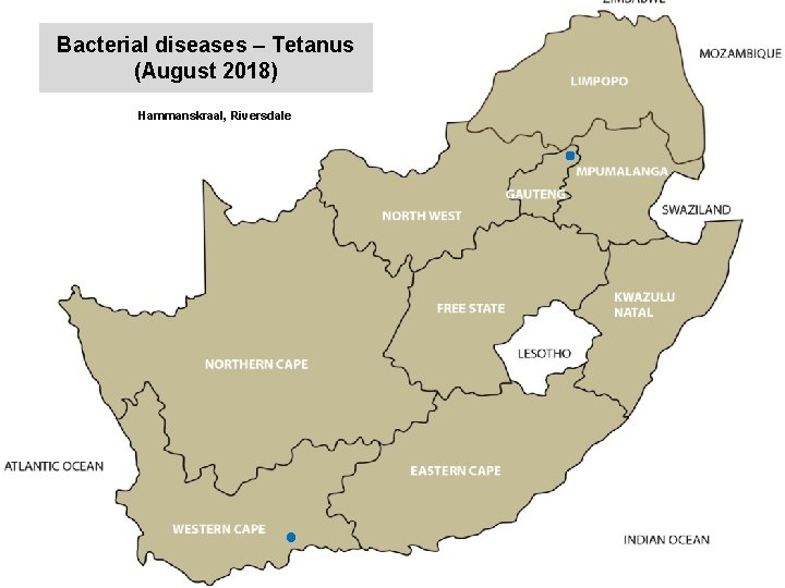 Bacterial diseases – Tetanus (August 2018) kjkjnmn Hammanskraal, Riversdale 