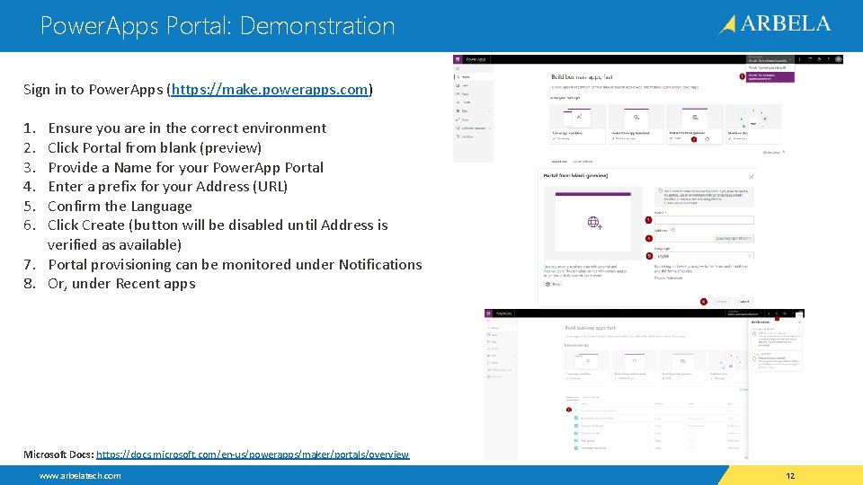 Power. Apps Portal: Demonstration Sign in to Power. Apps (https: //make. powerapps. com) 1.