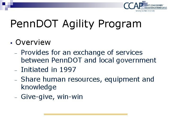 Penn. DOT Agility Program • Overview - Provides for an exchange of services between