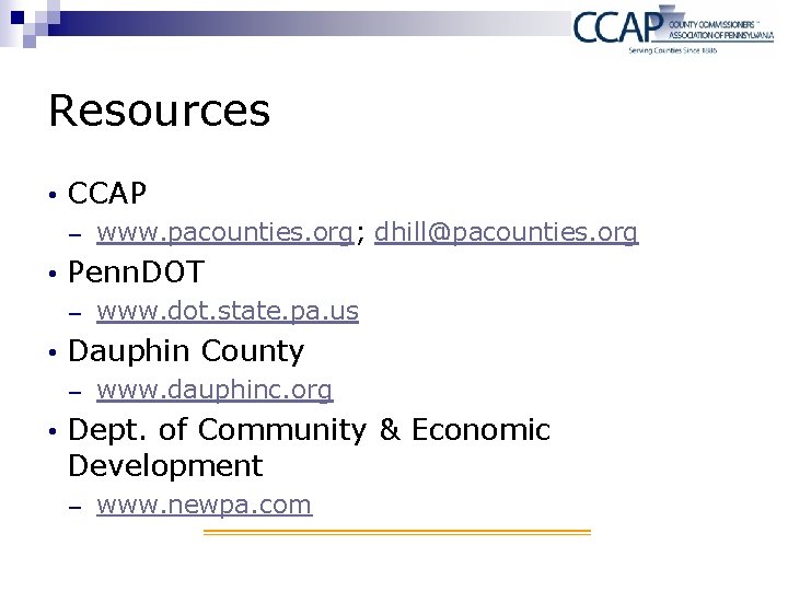 Resources CCAP − Penn. DOT − www. dot. state. pa. us Dauphin County −