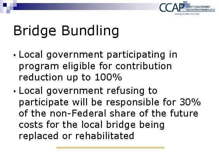 Bridge Bundling Local government participating in program eligible for contribution reduction up to 100%