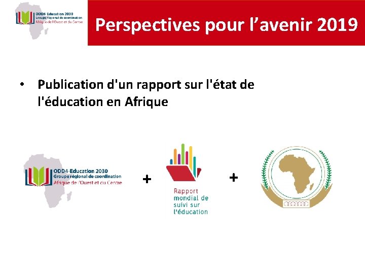 Perspectives pour l’avenir 2019 • Publication d'un rapport sur l'état de l'éducation en Afrique