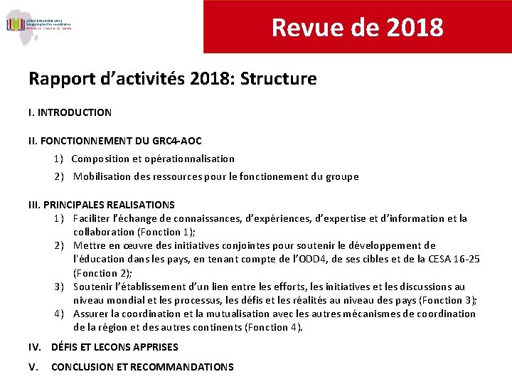 Revue de 2018 Rapport d’activités 2018: Structure I. INTRODUCTION II. FONCTIONNEMENT DU GRC 4‐AOC
