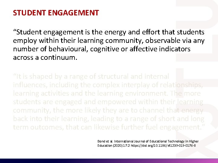STUDENT ENGAGEMENT “Student engagement is the energy and effort that students employ within their STUDENT ENGAGEMENT “Student engagement is the energy and effort that students employ within their