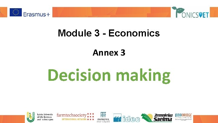 Module 3 - Economics Annex 3 Decision making 