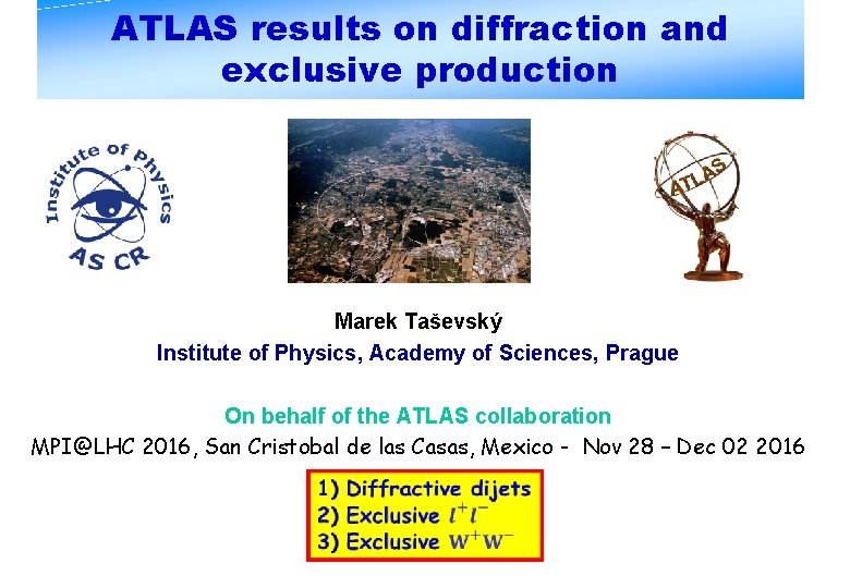 ATLAS results on diffraction and exclusive production Marek