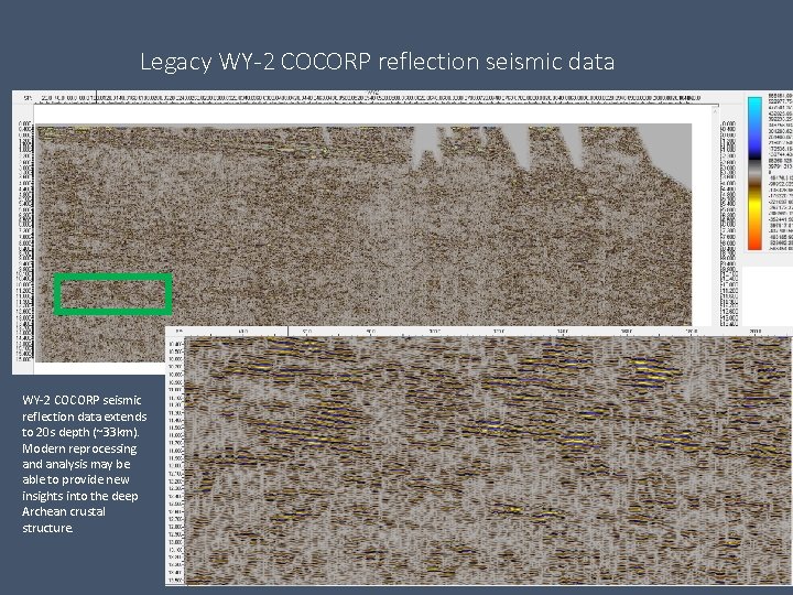 Legacy WY-2 COCORP reflection seismic data WY-2 COCORP seismic reflection data extends to 20