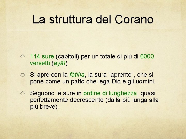 La struttura del Corano 114 sure (capitoli) per un totale di più di 6000 La struttura del Corano 114 sure (capitoli) per un totale di più di 6000