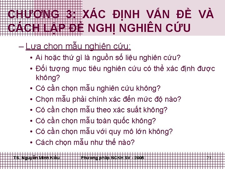 CHƯƠNG 3: XÁC ĐỊNH VẤN ĐỀ VÀ CÁCH LẬP ĐỀ NGHỊ NGHIÊN CỨU –