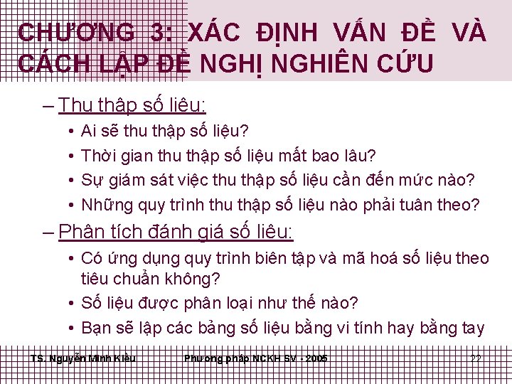 CHƯƠNG 3: XÁC ĐỊNH VẤN ĐỀ VÀ CÁCH LẬP ĐỀ NGHỊ NGHIÊN CỨU –