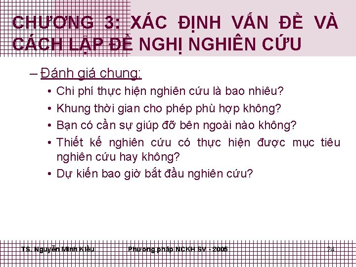 CHƯƠNG 3: XÁC ĐỊNH VẤN ĐỀ VÀ CÁCH LẬP ĐỀ NGHỊ NGHIÊN CỨU –