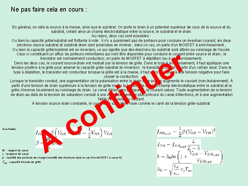 Ne pas faire cela en cours : En général, on relie la source à