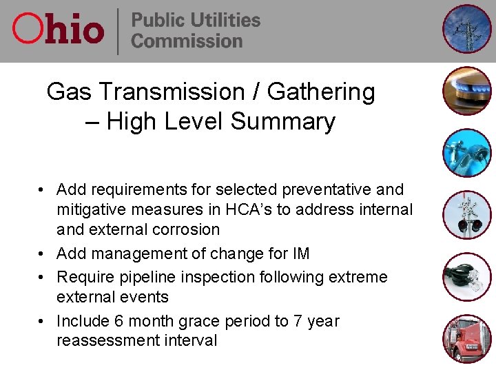 Gas Transmission / Gathering – High Level Summary • Add requirements for selected preventative