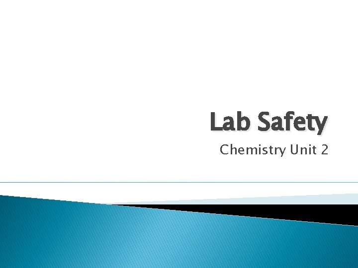 Lab Safety Chemistry Unit 2 