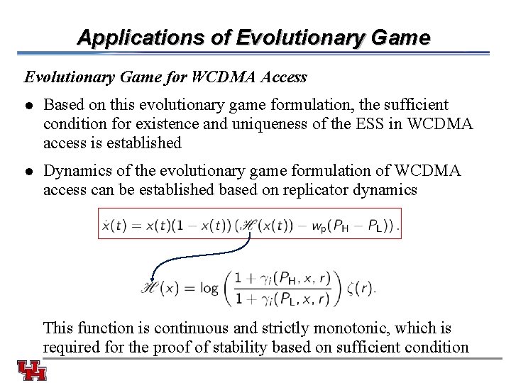 Applications of Evolutionary Game for WCDMA Access l Based on this evolutionary game formulation,