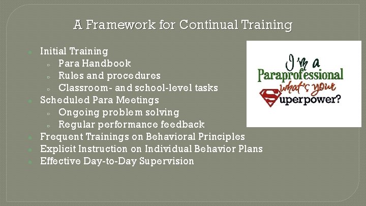 A Framework for Continual Training ● ● ● Initial Training ○ Para Handbook ○