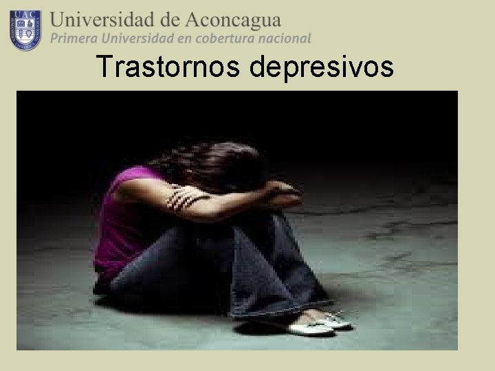 Trastornos depresivos 