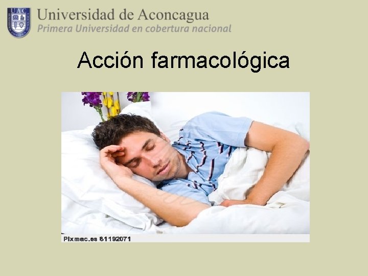 Acción farmacológica 