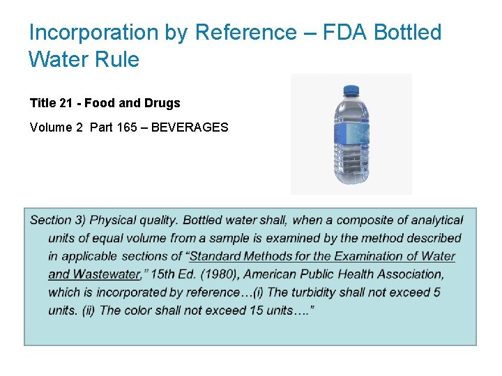 Incorporation by Reference – FDA Bottled Water Rule Title 21 - Food and Drugs