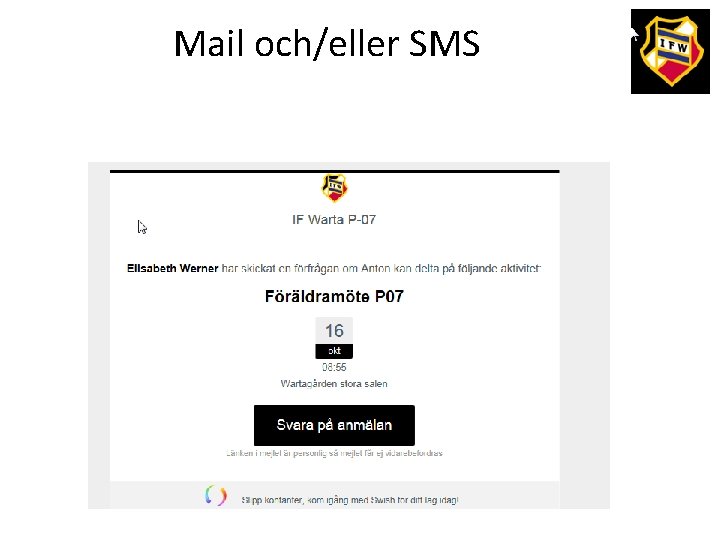 Mail och/eller SMS 