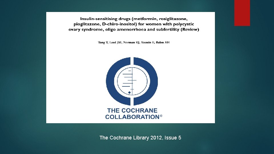 The Cochrane Library 2012, Issue 5 