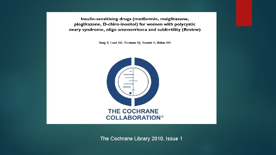 The Cochrane Library 2010, Issue 1 