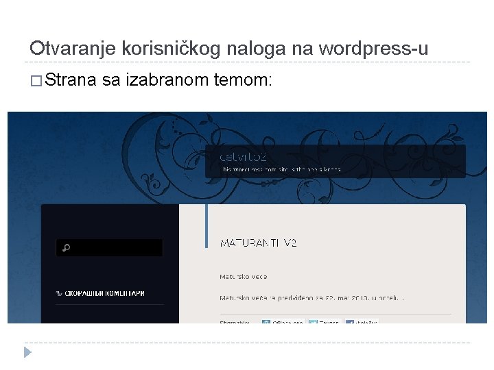 Otvaranje korisničkog naloga na wordpress-u � Strana sa izabranom temom: 