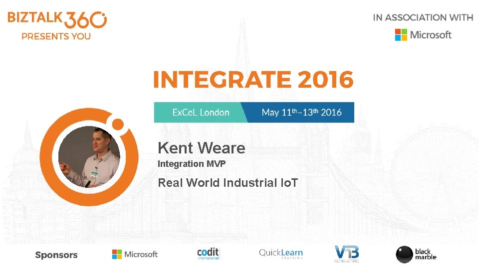 Kent Weare Integration MVP Real World Industrial Io. T 