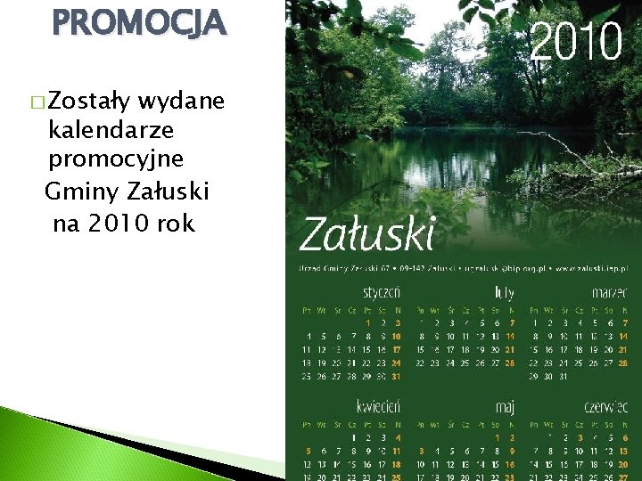 PROMOCJA � Zostały wydane kalendarze promocyjne Gminy Załuski na 2010 rok 