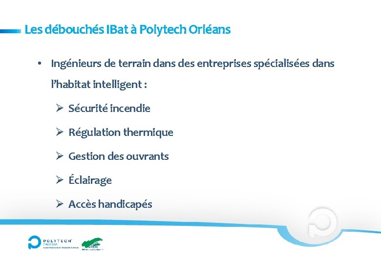 Les débouchés IBat à Polytech Orléans • Ingénieurs de terrain dans des entreprises spécialisées
