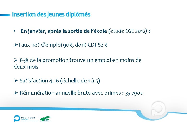 Insertion des jeunes diplômés • En janvier, après la sortie de l’école (étude CGE