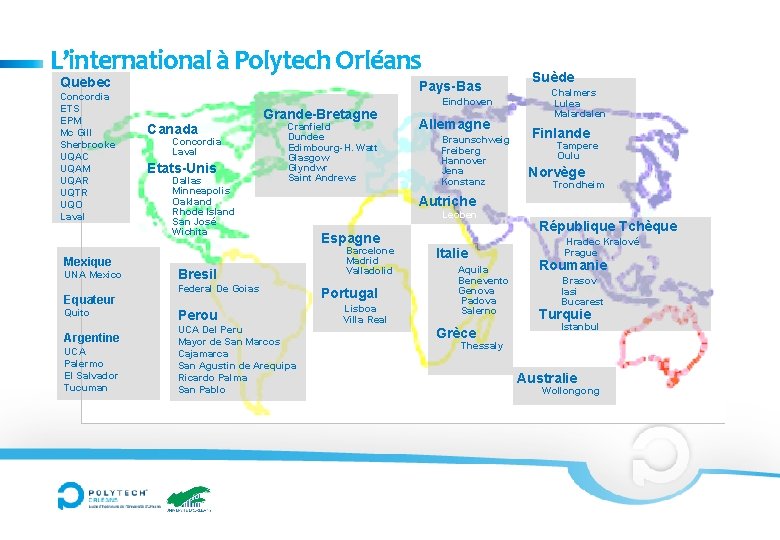 L’international à Polytech Orléans Quebec Concordia ETS EPM Mc Gill Sherbrooke UQAC UQAM UQAR