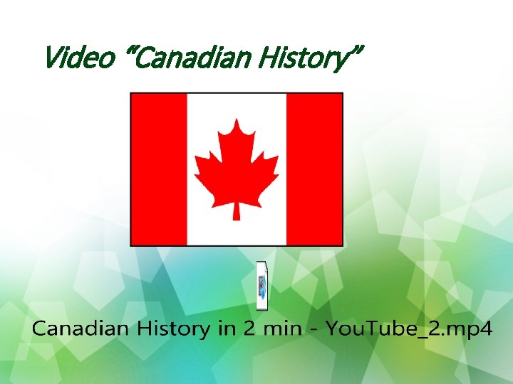 Video “Canadian History” 