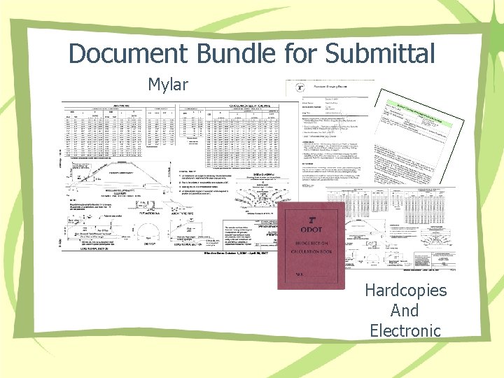 Document Bundle for Submittal Mylar Hardcopies And Electronic 