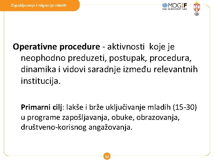 Operativne procedure - aktivnosti koje je neophodno preduzeti, postupak, procedura, dinamika i vidovi saradnje