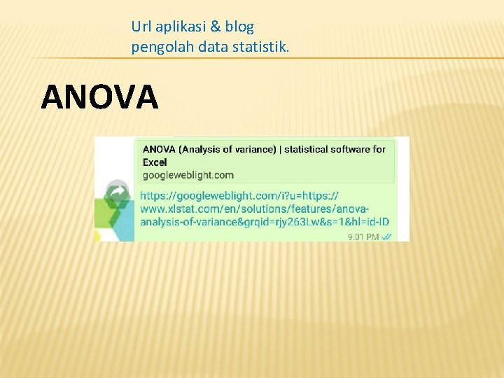 Url aplikasi & blog pengolah data statistik. ANOVA 