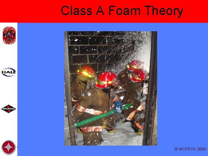 Class A Foam Theory MCFRTA 2008 