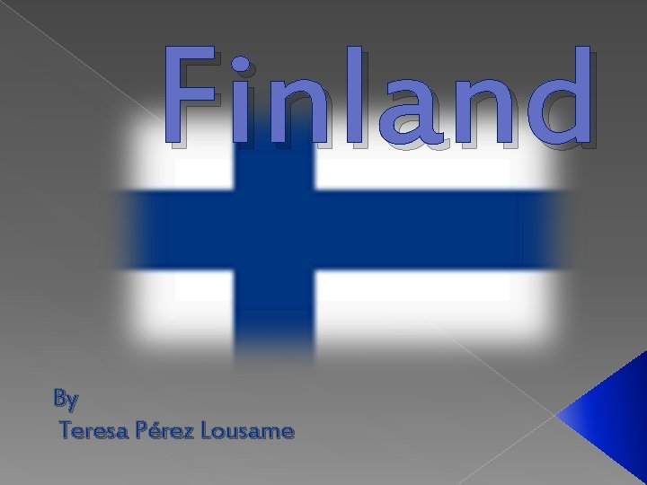 Finland By Teresa Pérez Lousame 