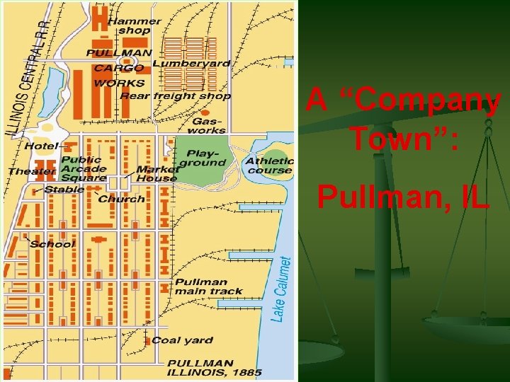 A “Company Town”: Pullman, IL 