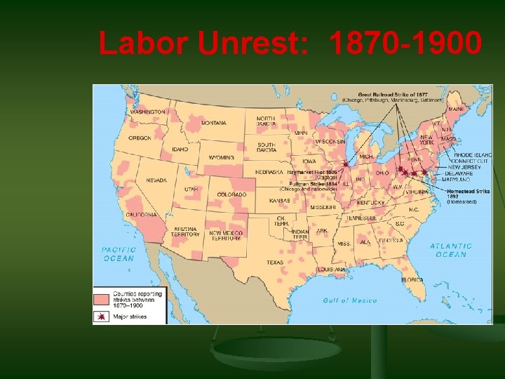 Labor Unrest: 1870 -1900 