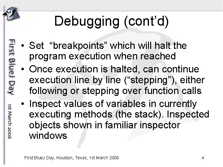 Debugging in Blue J Davin Mc Call First