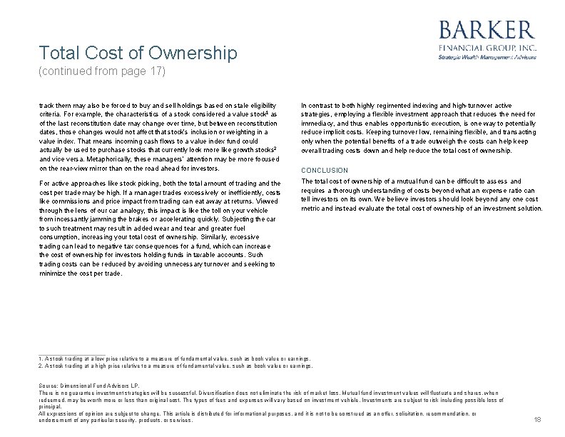 Total Cost of Ownership (continued from page 17) track them may also be forced