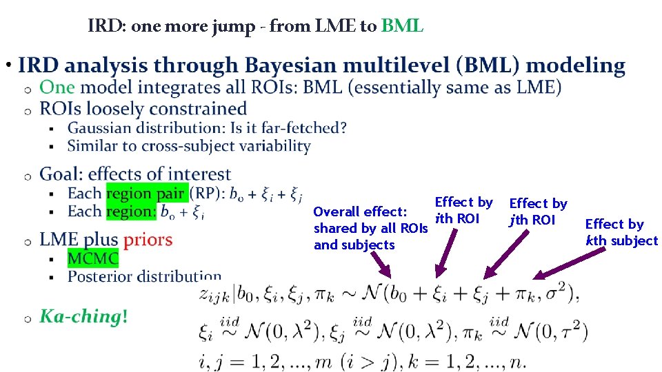 IRD: one more jump - from LME to BML • Effect by Overall effect: